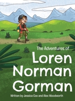 The Adventures of Loren Norman Gorman B0GDK61FQC Book Cover