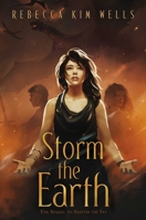 Storm the Earth 1534454489 Book Cover