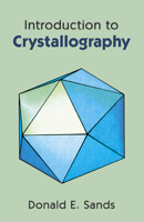 Introduction to Crystallography (Dover Classics of Science and Mathematics)