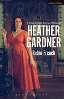 Heather Gardner 1472508424 Book Cover