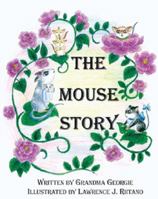 The Mouse Story 1931291829 Book Cover