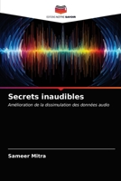 Secrets inaudibles: Amélioration de la dissimulation des données audio 6203297178 Book Cover
