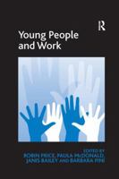 Young People and Work 1138261181 Book Cover