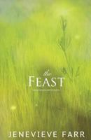 The Feast (The Feast Series) 0615839835 Book Cover