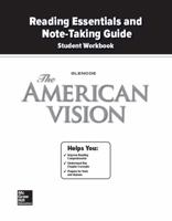 The American Vision, Reading Essentials and Note-Taking Guide Workbook 0078784387 Book Cover