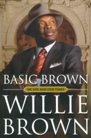 Basic Brown: My Life and Our Times 074329081X Book Cover