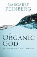The Organic God 0310272440 Book Cover