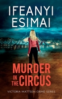 Murder in the Circus 1635897947 Book Cover