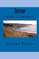 Serene: Words Of Inspiration 1442105941 Book Cover