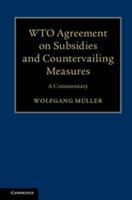 Wto Agreement on Subsidies and Countervailing Measures: A Commentary 1108417396 Book Cover