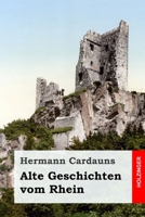 Alte Geschichten vom Rhein 3743731738 Book Cover