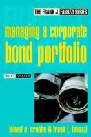 Managing a Corporate Bond Portfolio 0471218278 Book Cover