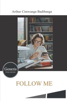 Follow me 9975154557 Book Cover