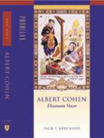 Albert Cohen: Dissonant Voices 0801879825 Book Cover