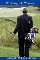 Wintering Into Wisdom 0984249664 Book Cover