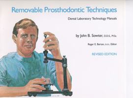 Removable Prosthodontic Techniques (Dental Laboratory Technology Manuals) 0807841668 Book Cover