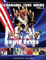 The Changing Lives Series: AMAAF Special Tribute to Ernie Reyes: AMAAF Special Tribute to Ernie 1737607328 Book Cover