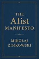 The AIist Manifesto B0FM1SNYVQ Book Cover