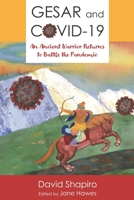 Gesar and COVID 19:: An Ancient Warrior Returns to Battle the Pandemic B08R2C911B Book Cover
