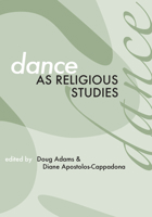 Dance As Religious Studies 1579106315 Book Cover