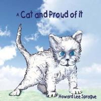 A Cat and Proud of it 1492908649 Book Cover