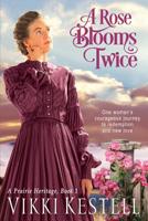 A Rose Blooms Twice 1970120037 Book Cover