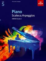 Piano Scales & Arpeggios, Grade 5 (ABRSM Scales & Arpeggios) 1860969178 Book Cover