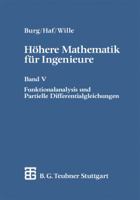 Hohere Mathematik Fur Ingenieure: Band V Funktionalanalysis Und Partielle Differentialgleichungen 3519029650 Book Cover