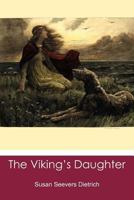 The Viking's Daughter 1475057784 Book Cover