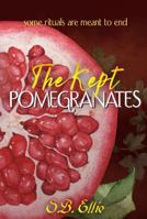 The Kept Pomegranates 1971240060 Book Cover