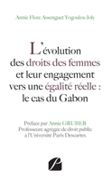 L’évolution des droits des femmes et leur engagement vers une égalité réelle : le cas du Gabon (French Edition) 2754740406 Book Cover