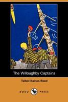 The Willoughby Captains 1517415128 Book Cover