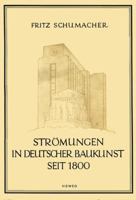Stromungen in Deutscher Baukunst Seit 1800 3528086866 Book Cover