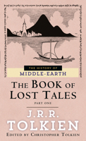 The Book of Lost Tales. Part I