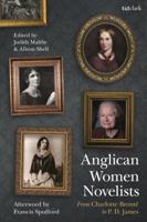 Anglican Women Novelists: From Charlotte Bront� to P.D. James 0567686760 Book Cover