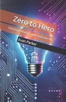 Zero to Hero: Unlocking Creativity with Generative AI (The AI Success Series: Your Blueprint for Thriving in the Digital Age) B0DR3LZZGV Book Cover