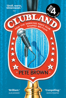 Clubland: How the working men’s club shaped Britain 0008457573 Book Cover