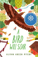 A Bird Will Soar 0593325672 Book Cover