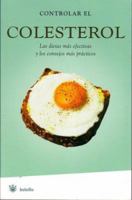 Controlar el colesterol/ Keeping Cholesterol Under Control (Bolsillo) (Spanish Edition) 8478716017 Book Cover