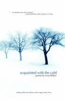 Acquainted with the Cold 1936511045 Book Cover