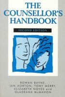 The Counsellor's Handbook: A Practical A-Z Guide to Professional and Clinical Practice 0748733094 Book Cover