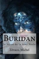 Buridan: le heros de la tour Nesle 197909201X Book Cover