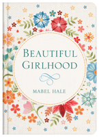 Beautiful Girlhood 1586602608 Book Cover