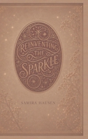 reinventing the sparkle 3384960807 Book Cover