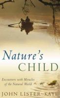Nature's Child 0349117608 Book Cover