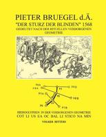 Pieter Bruegel D.Ä. "der Sturz Der Blinden" 1568 (German Edition) 3752853727 Book Cover