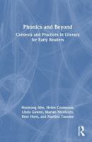 Phonics and Beyond: Contexts and Practices in Literacy for Early Readers 1032828617 Book Cover