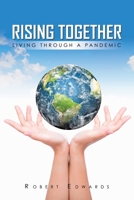 Rising Together Living Through A Pandemic 1638121133 Book Cover