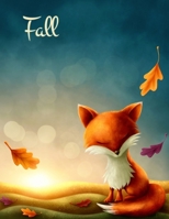 Fall: Personalized Book with Name has Cute Autumn Fox Theme and 105 Lined Pages That can be used as a Journal or Notebook. The Perfect Birthday, Christmas, or Best Friend Gift for Anyone That Loves Fa 1698853629 Book Cover