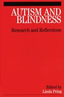 Autism and Blindness: Research and Reflections 1861564449 Book Cover